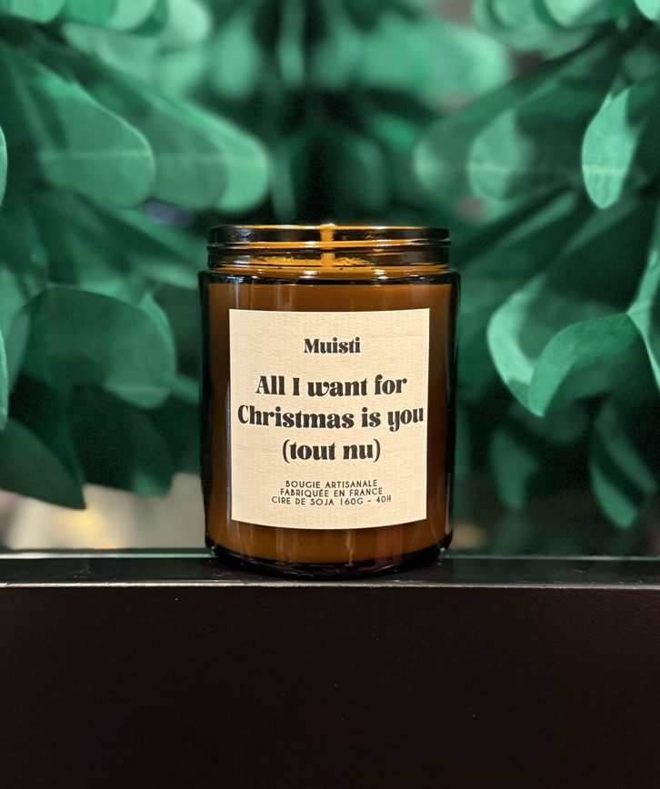 Bougie All i want for Christmas is you (tout nu)